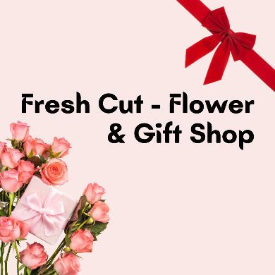 Fresh Cut - Flower & Gift Shop